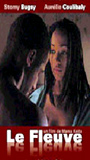 Le Fleuve 2003 movie nude scenes