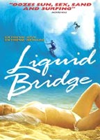 Liquid Bridge movie nude scenes