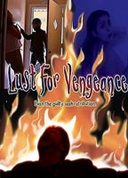 Lust for Vengeance 2008 movie nude scenes