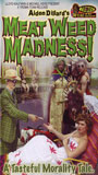 Meat Weed Madness (2006) Nude Scenes