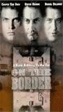 On the Border (1998) Nude Scenes