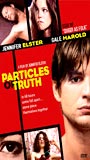 Particles of Truth movie nude scenes