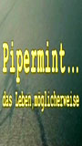 PiperMint... das Leben möglicherweise (2004) Nude Scenes