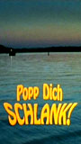 Popp Dich schlank! 2005 movie nude scenes
