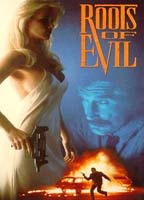 Roots of Evil 1992 movie nude scenes