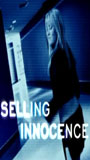Selling Innocence (2005) Nude Scenes