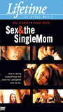 Sex and the Single Mom 2003 movie nude scenes