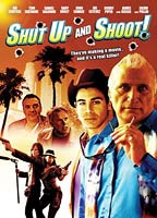 Shut Up and Shoot! 2006 movie nude scenes