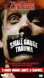 Small Gauge Trauma 2006 movie nude scenes