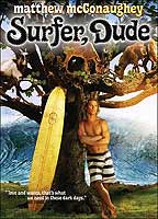 Surfer, Dude 2008 movie nude scenes