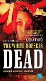 The White Horse Is Dead 2005 movie nude scenes