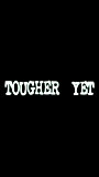 Tougher Yet (2006) Nude Scenes