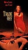 Trade Off 1996 movie nude scenes