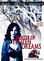 Winter of Frozen Dreams 2009 movie nude scenes